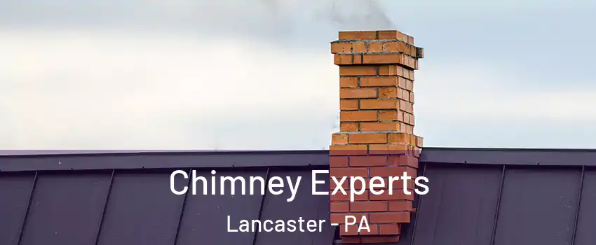  Chimney Experts Lancaster - PA