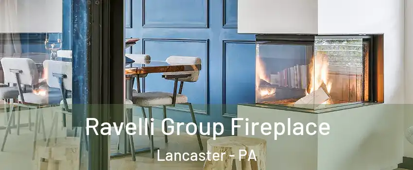  Ravelli Group Fireplace Lancaster - PA